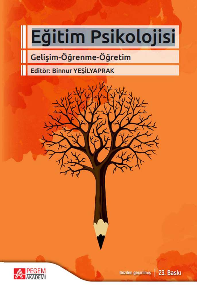 Eğitim Psikolojisi (Gelişim-Öğrenme-Öğretim)