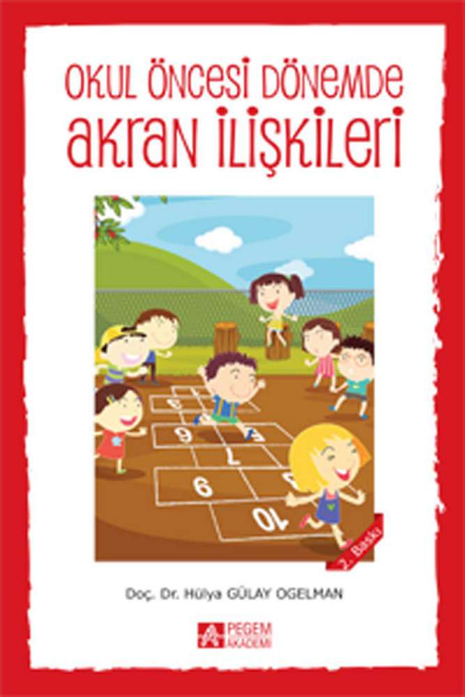 Okul Öncesi Dönemde Akran İlişkileri